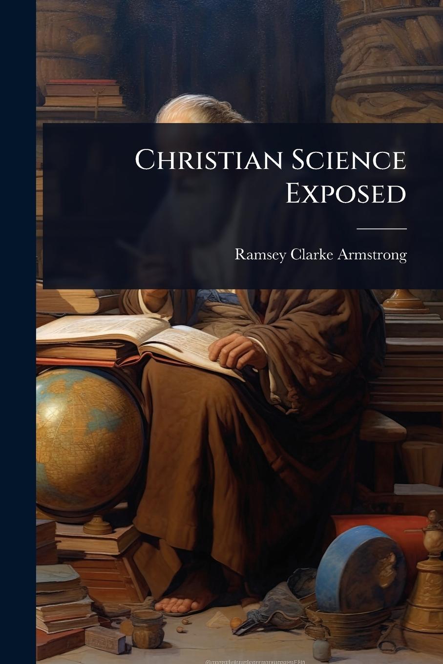 Kniha Christian Science Exposed 