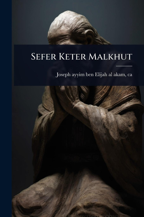 Kniha Sefer Keter Malkhut 