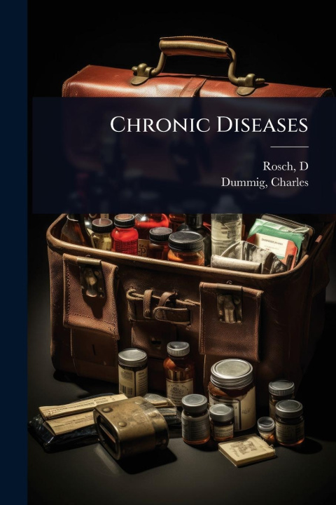 Kniha Chronic Diseases Dummig Charles