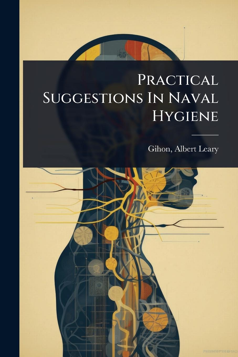 Kniha Practical Suggestions In Naval Hygiene 