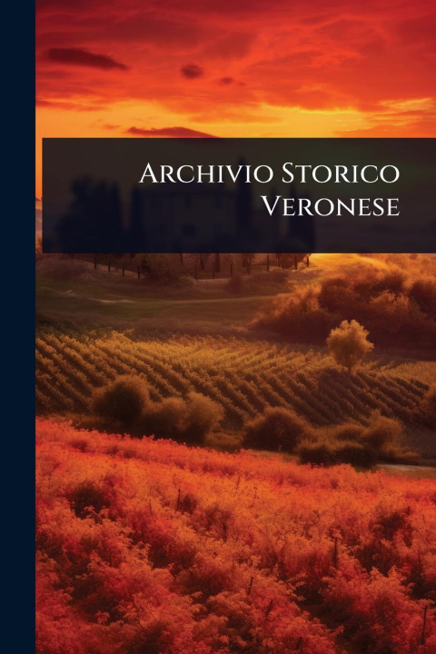 Kniha Archivio Storico Veronese 