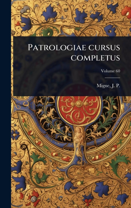 Carte Patrologiae cursus completus 
