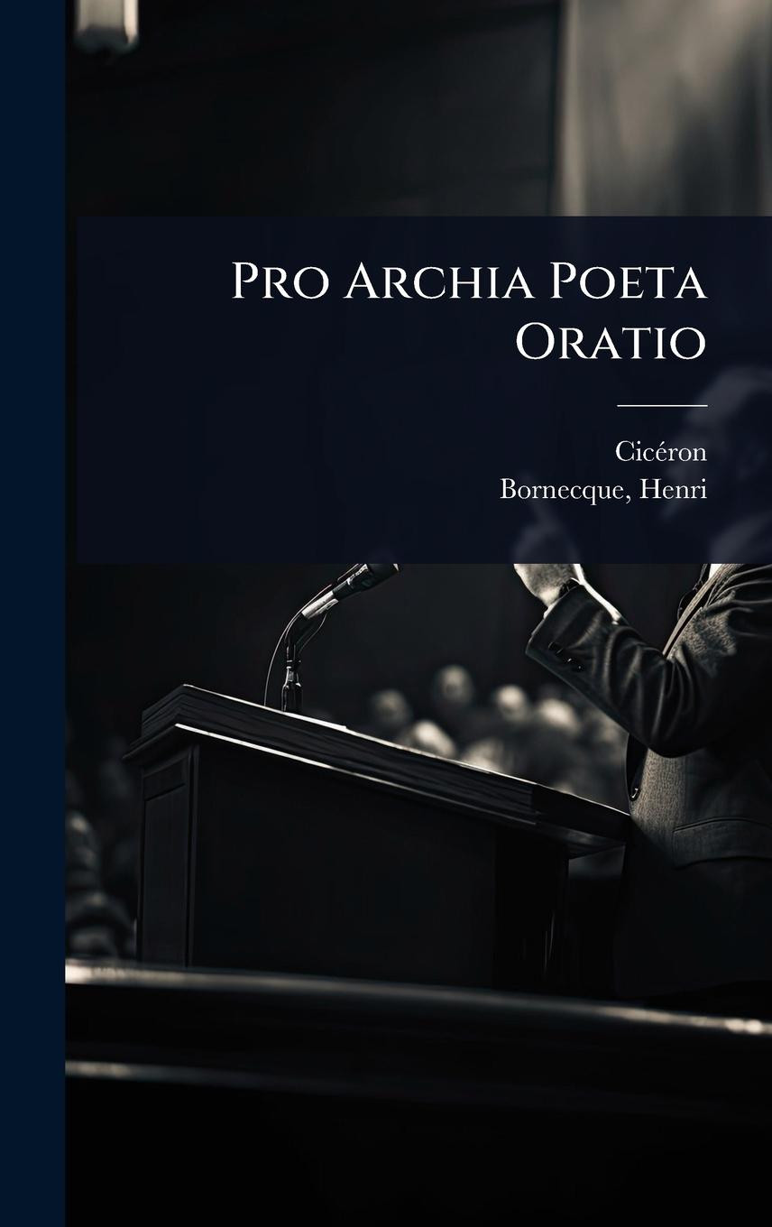 Book Pro Archia Poeta Oratio Henri Bornecque