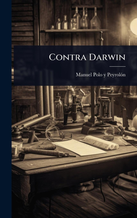 Kniha Contra Darwin 