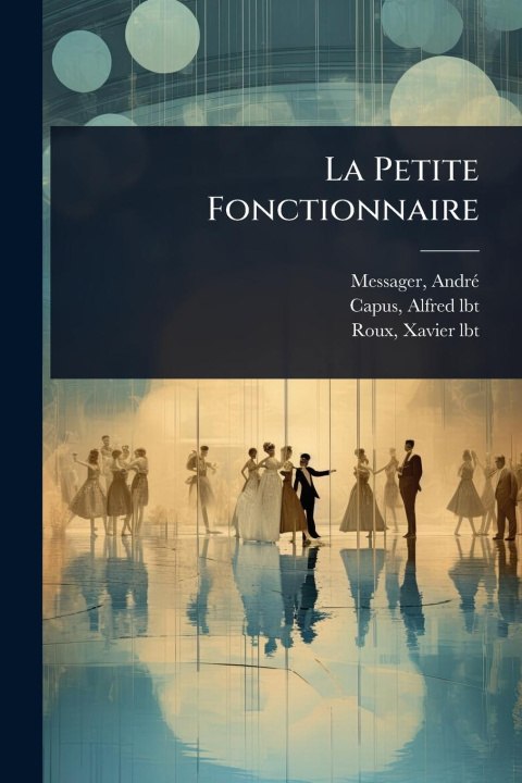 Kniha La Petite Fonctionnaire 