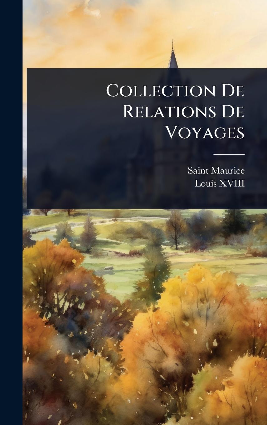 Buch Collection De Relations De Voyages 