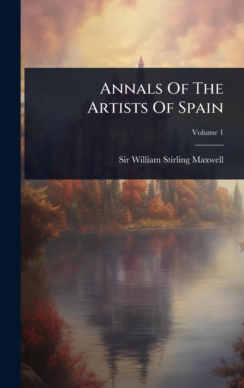 Kniha Annals Of The Artists Of Spain 