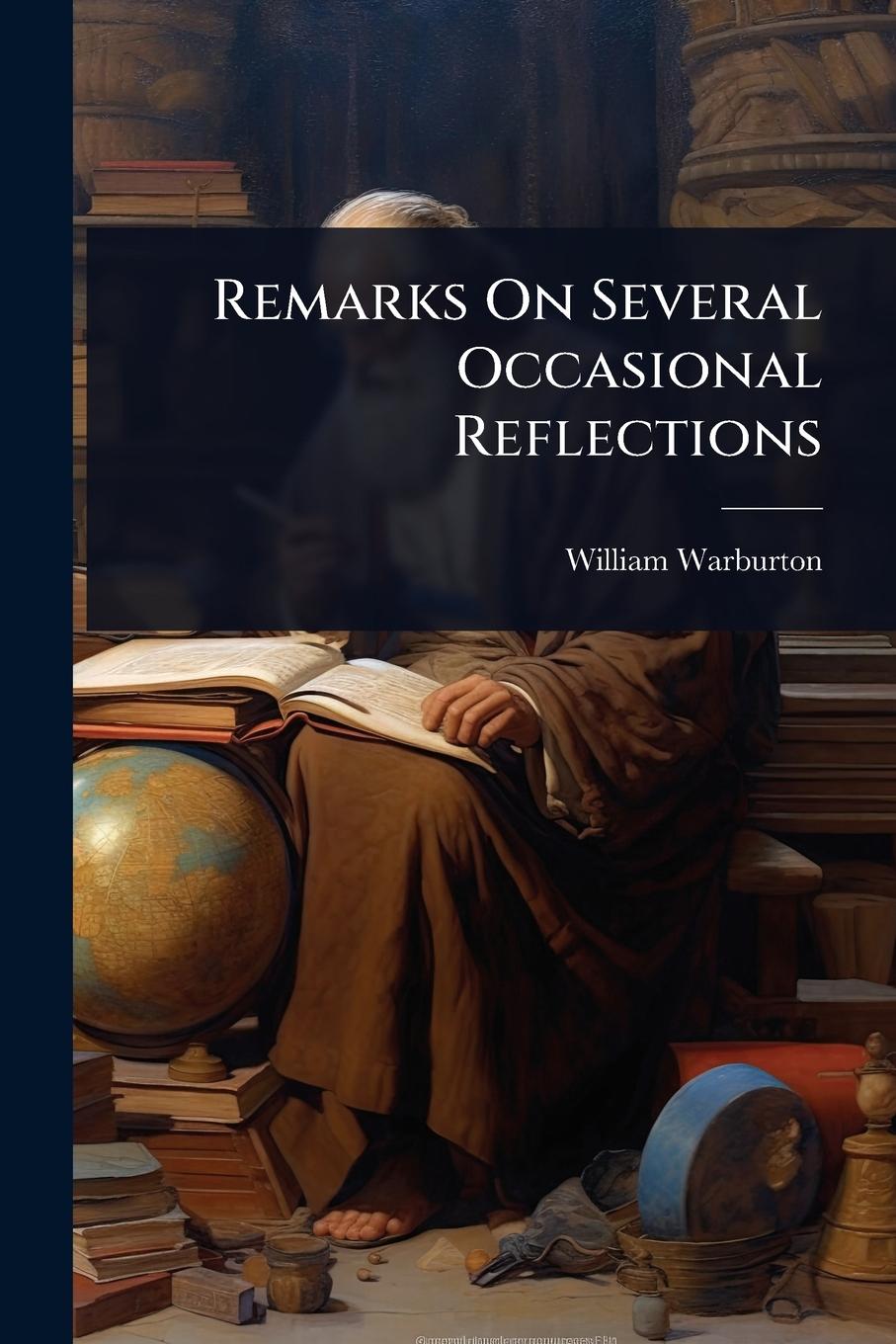 Kniha Remarks On Several Occasional Reflections 