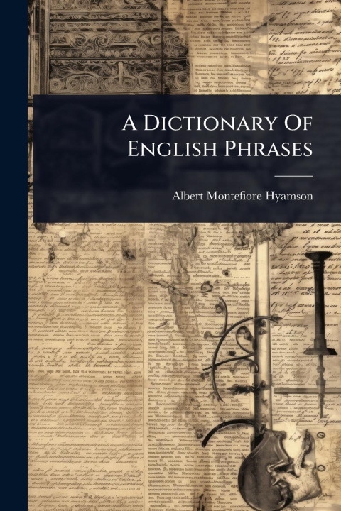 Kniha A Dictionary Of English Phrases 
