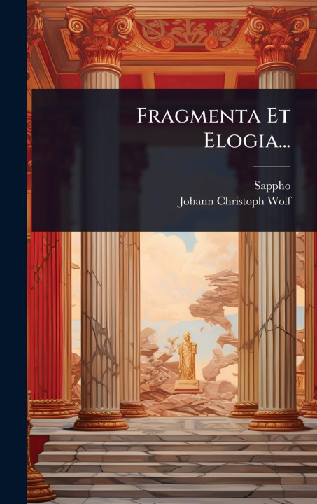 Kniha Fragmenta Et Elogia... 