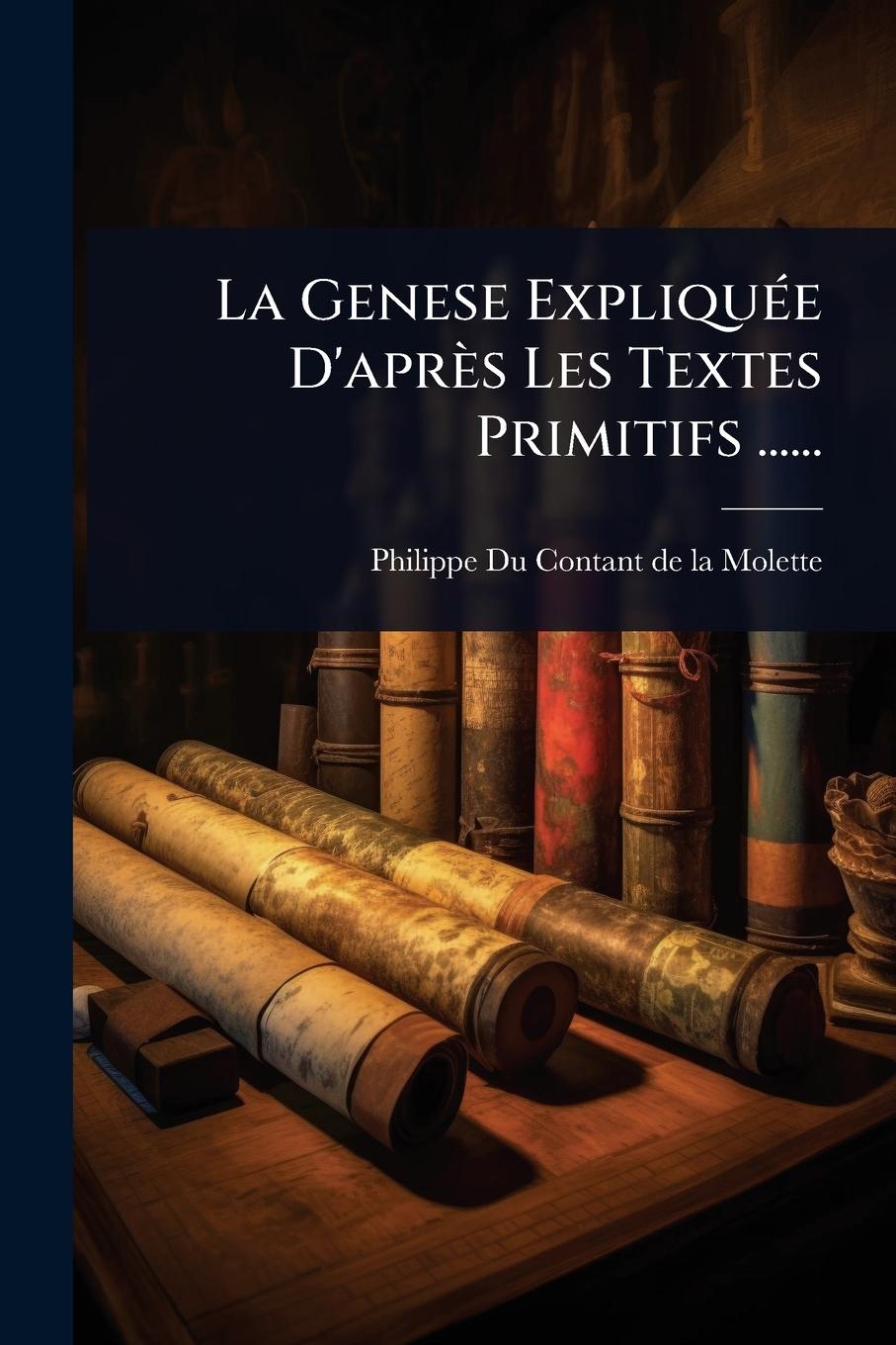 Knjiga La Genese ExpliquÃ(c)e D'après Les Textes Primitifs ...... 
