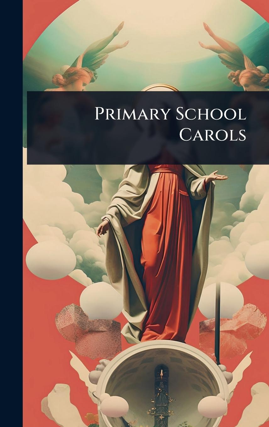 Kniha Primary School Carols 