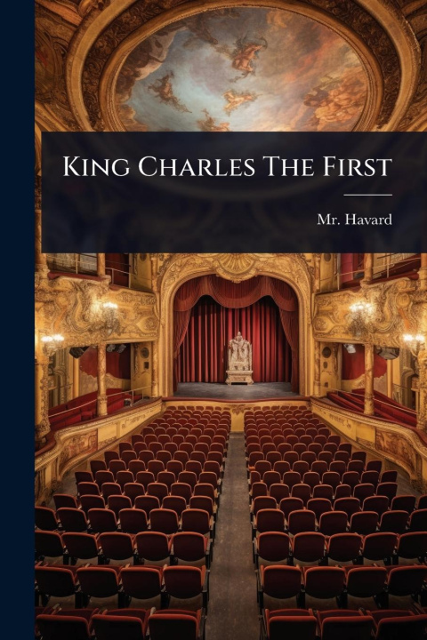 Kniha King Charles The First 