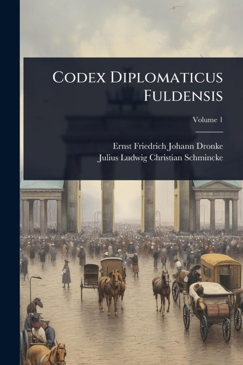 Kniha Codex Diplomaticus Fuldensis 