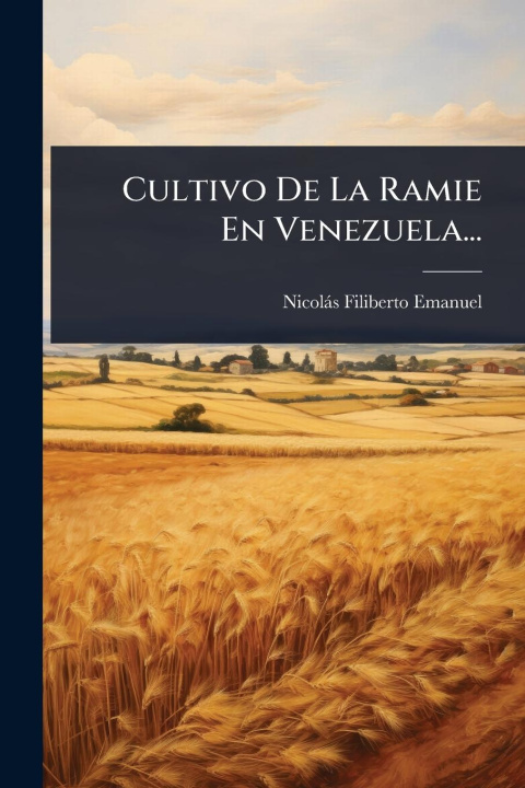 Knjiga Cultivo De La Ramie En Venezuela... 