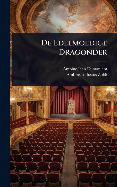 Kniha De Edelmoedige Dragonder 