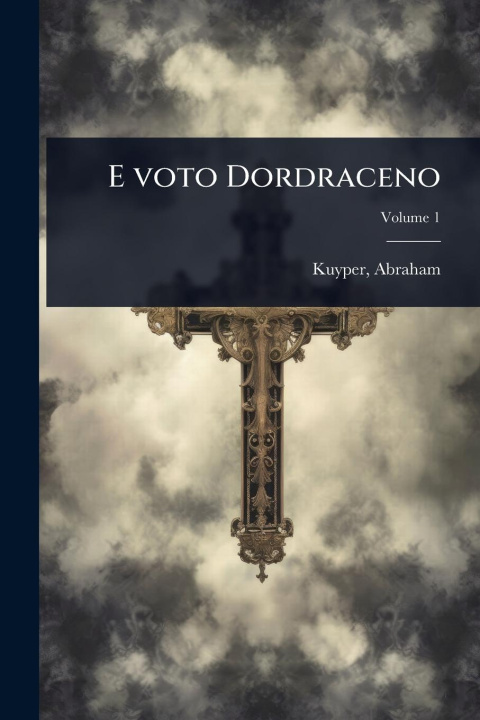 Kniha E voto Dordraceno 