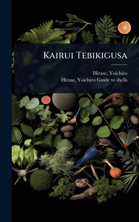 Buch Kairui Tebikigusa 