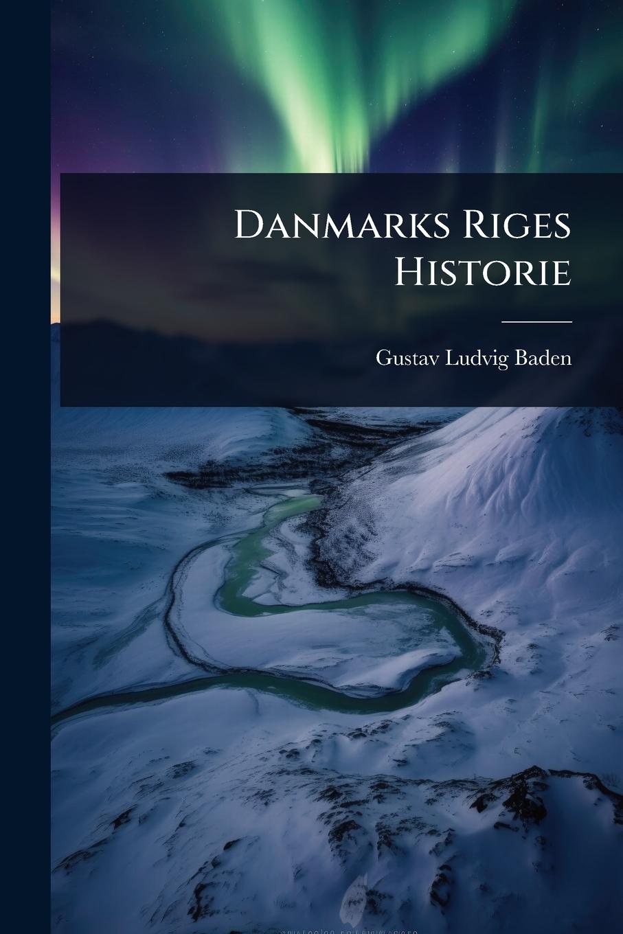 Kniha Danmarks Riges Historie 