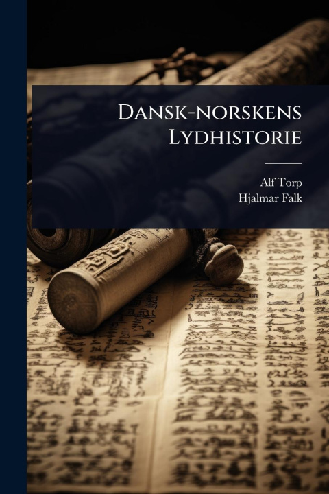 Kniha Dansk-norskens Lydhistorie Hjalmar Falk