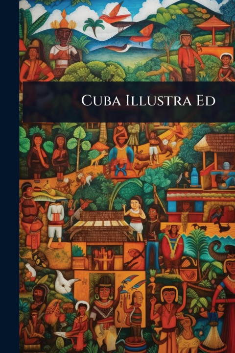 Kniha Cuba Illustra Ed 