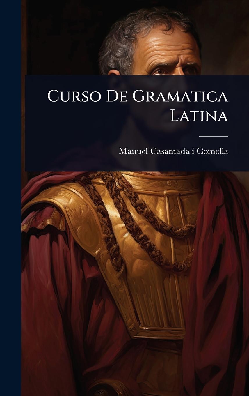 Livro Curso De Gramatica Latina 