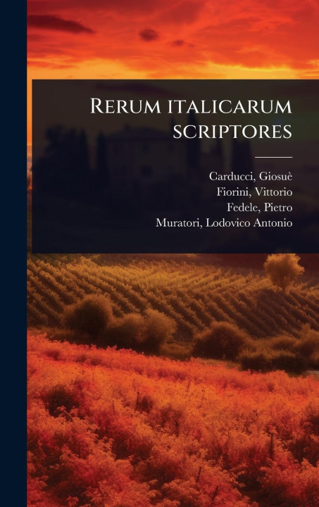 Kniha Rerum italicarum scriptores Vittorio Fiorini