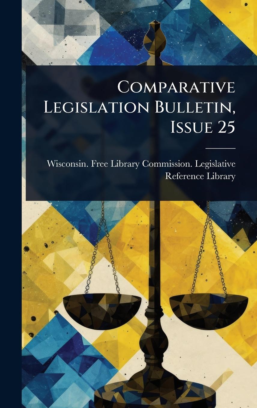 Kniha Comparative Legislation Bulletin, Issue 25 