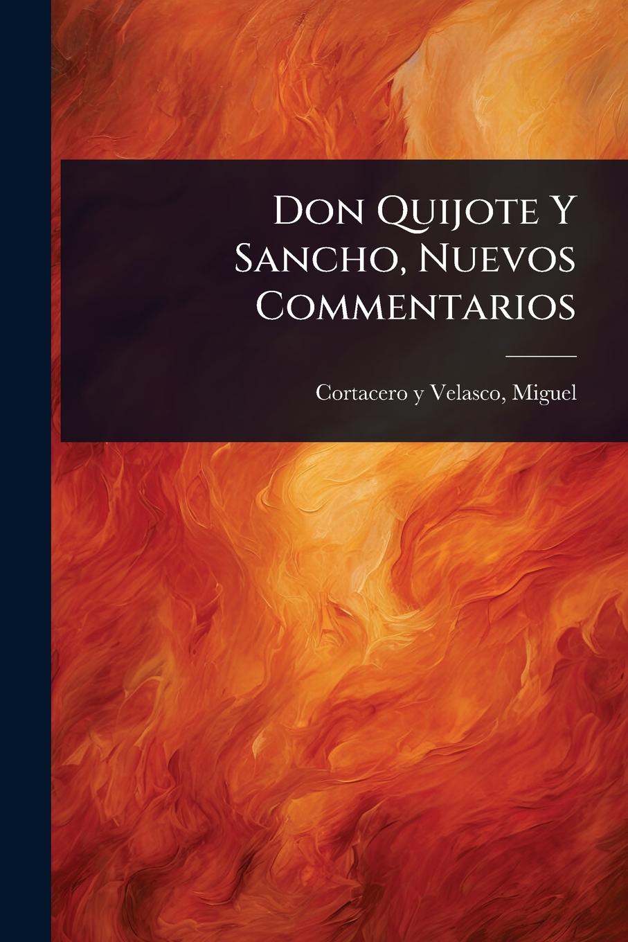 Buch Don Quijote Y Sancho, Nuevos Commentarios 