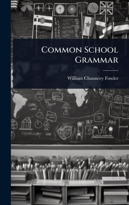 Kniha Common School Grammar 