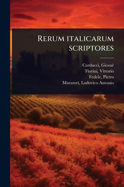 Kniha Rerum italicarum scriptores Vittorio Fiorini