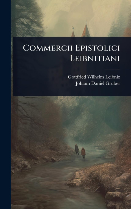 Buch Commercii Epistolici Leibnitiani 