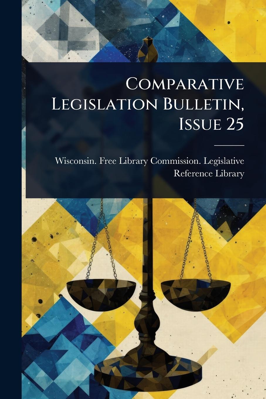 Kniha Comparative Legislation Bulletin, Issue 25 