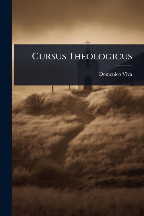 Kniha Cursus Theologicus 