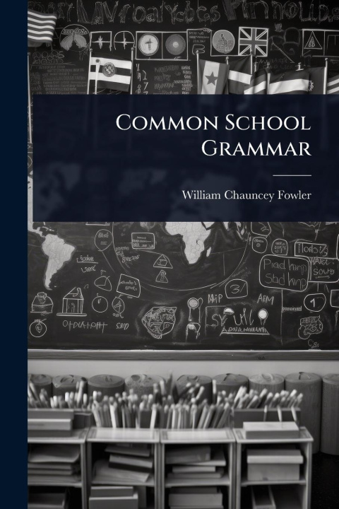 Kniha Common School Grammar 