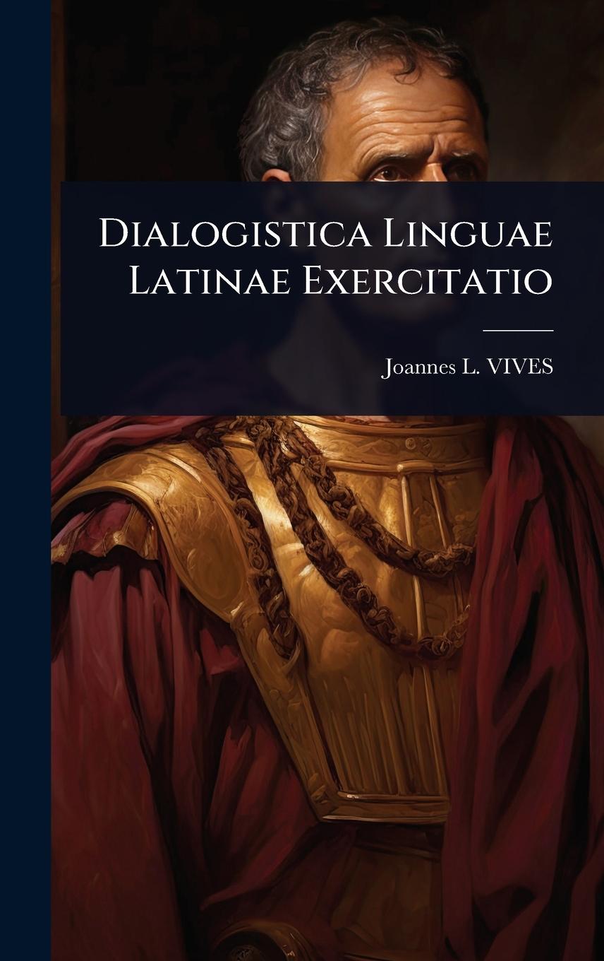 Knjiga Dialogistica Linguae Latinae Exercitatio 