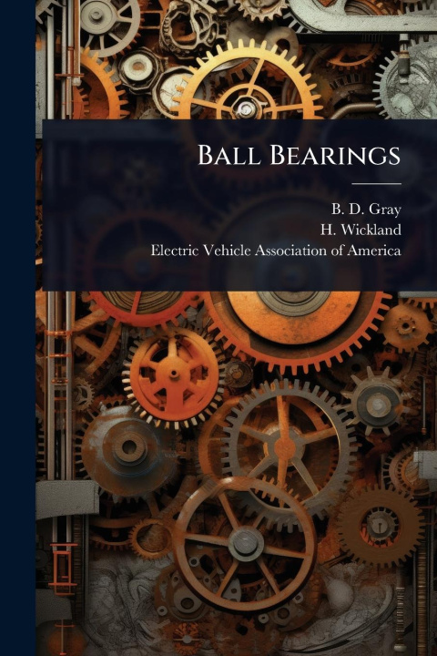 Kniha Ball Bearings H. Wickland
