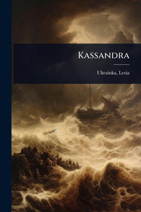 Kniha Kassandra LESIA UKRAÏNKA