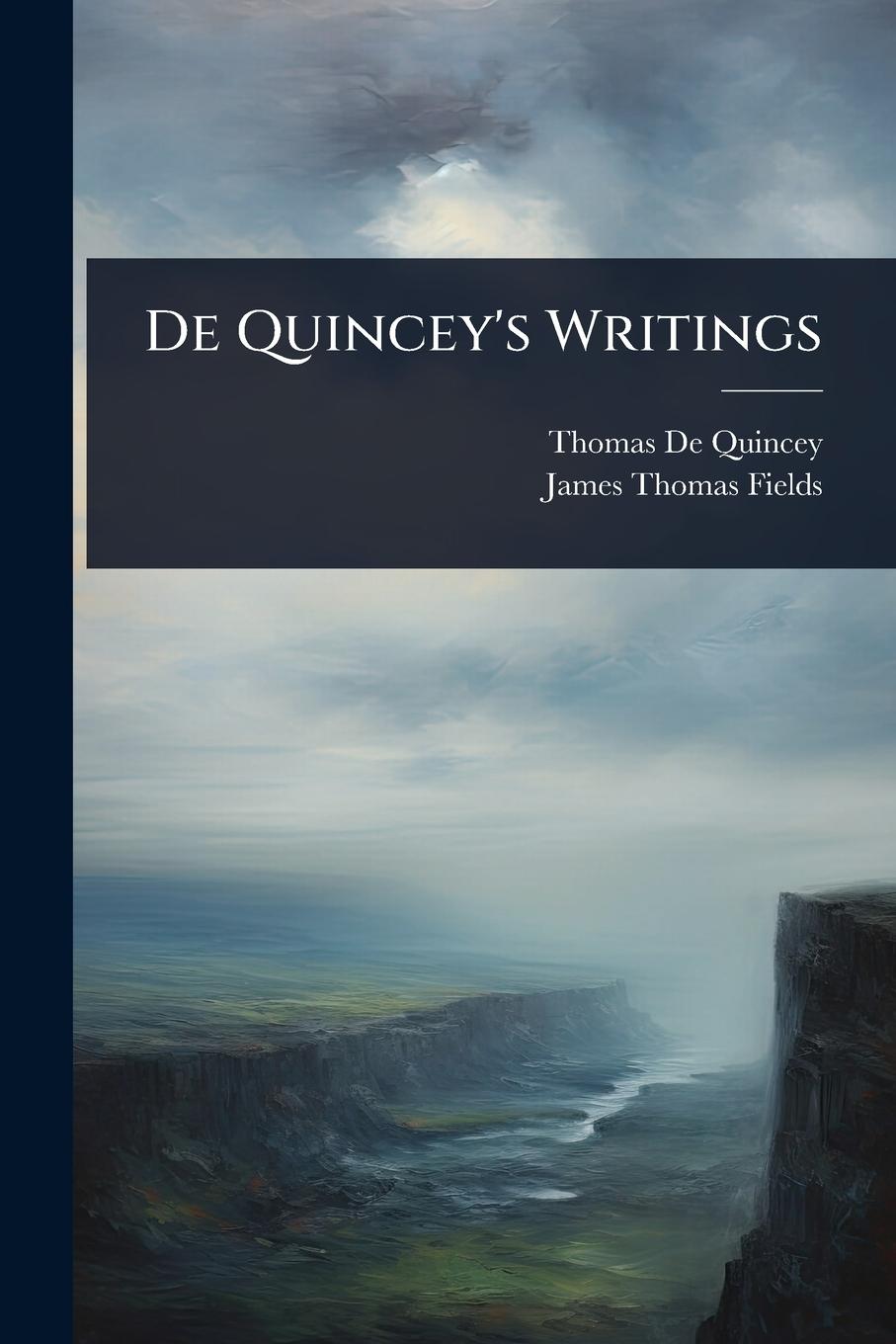 Knjiga De Quincey's Writings 