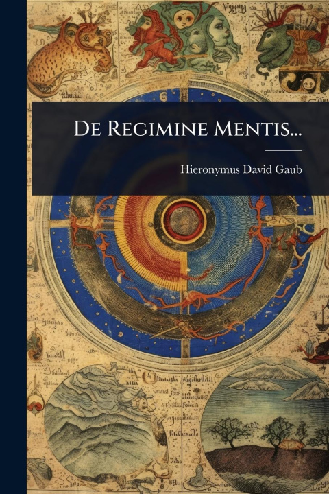Libro De Regimine Mentis... 