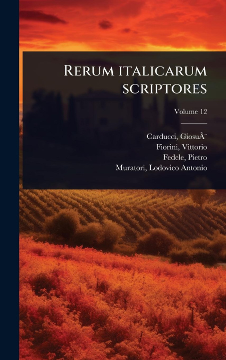 Kniha Rerum italicarum scriptores Vittorio Fiorini