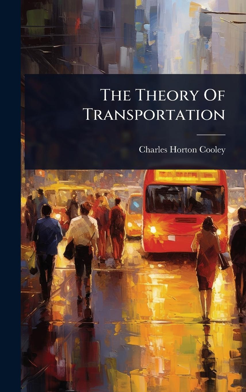 Knjiga The Theory Of Transportation 