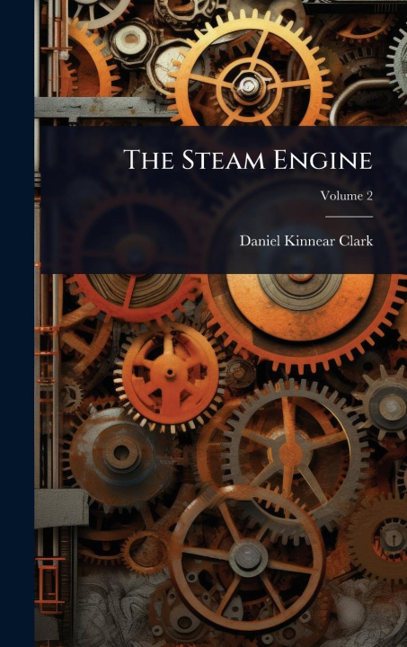 Kniha The Steam Engine 