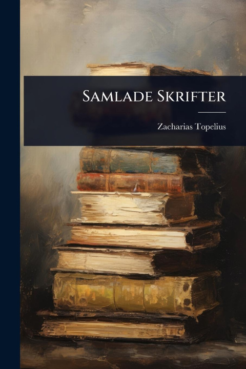 Kniha Samlade Skrifter 