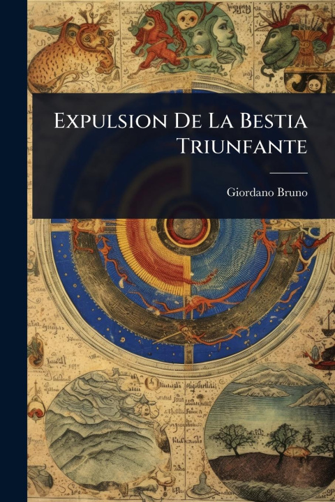 Kniha Expulsion De La Bestia Triunfante 