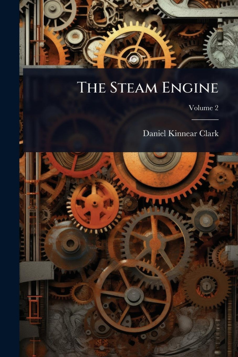 Knjiga The Steam Engine 