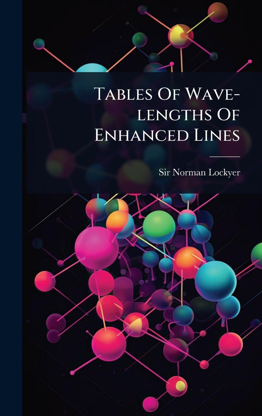 Kniha Tables Of Wave-lengths Of Enhanced Lines 