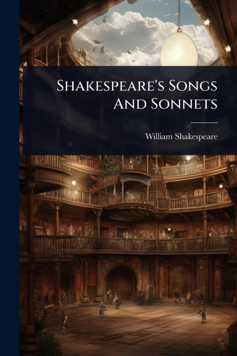 Knjiga Shakespeare's Songs And Sonnets 