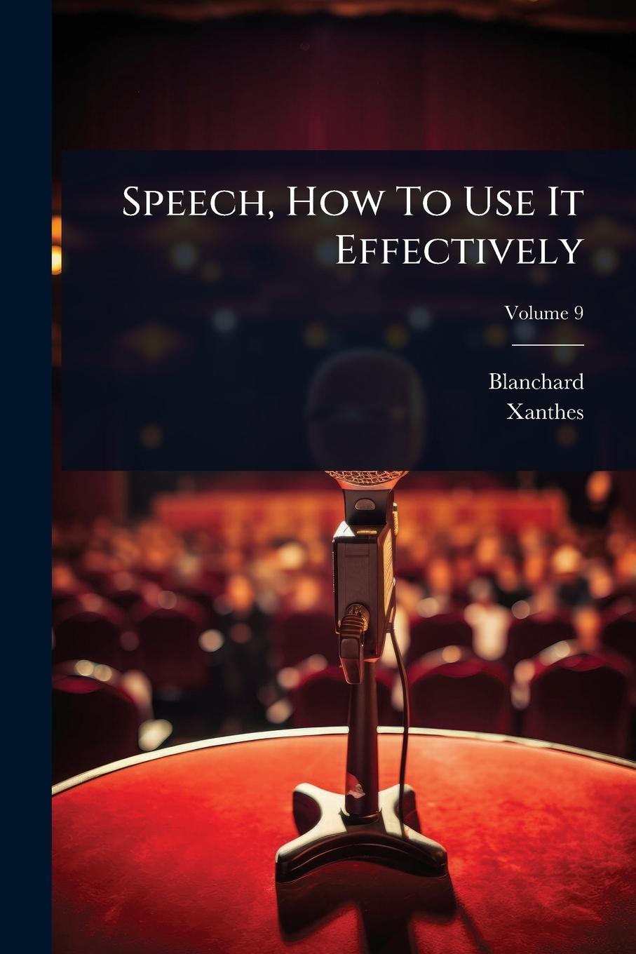 Knjiga Speech, How To Use It Effectively Xanthes