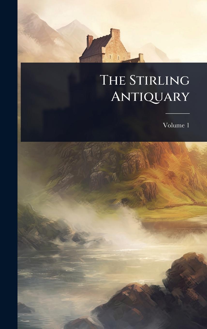 Knjiga The Stirling Antiquary 